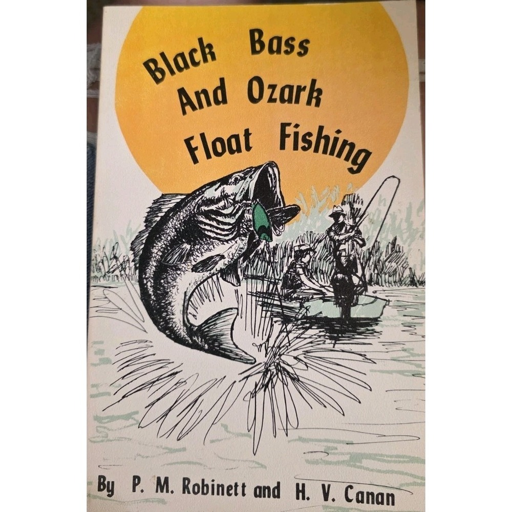 Vintage 1974 Black Bass & Ozark  Float Fishing Guide Book